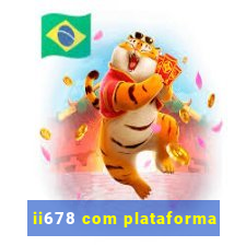 ii678 com plataforma